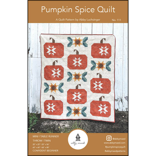 Pumpkin Spice Quilt Pattern - Abby Maed
